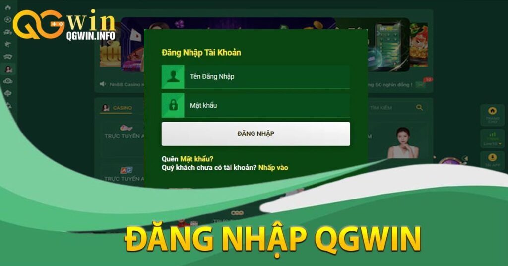 Hướng dẫn các bước đăng nhập Qgwin