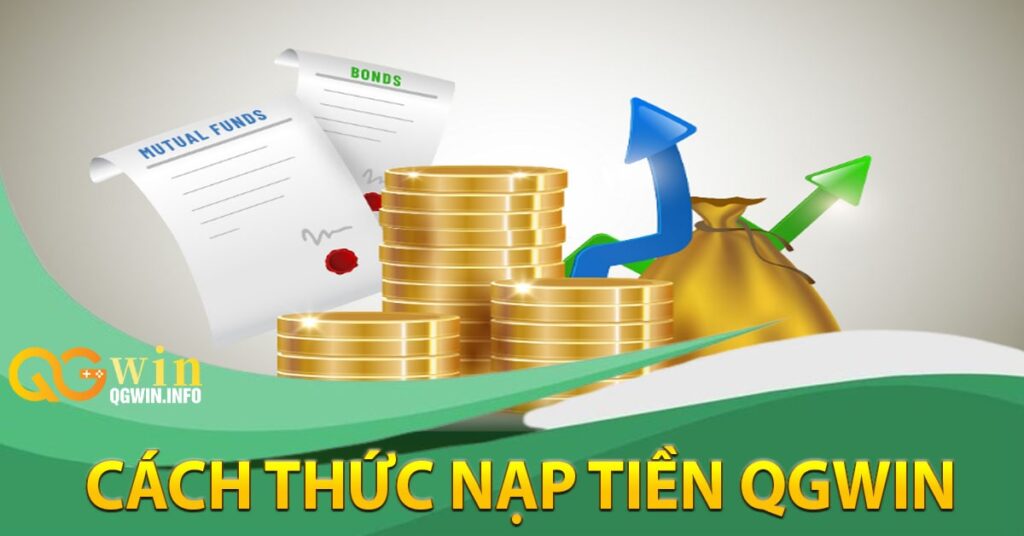 Hướng dẫn cách thức nạp tiền Qgwin