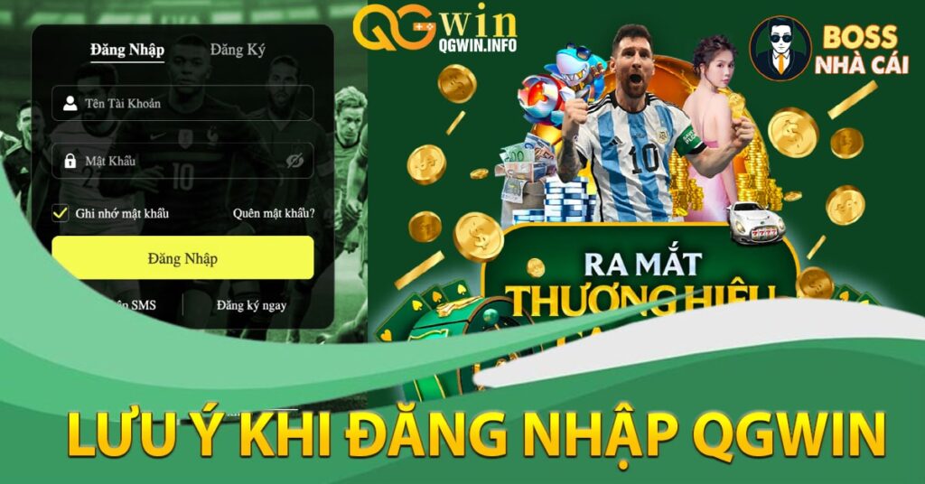 Lưu ý khi đăng nhập Qgwin