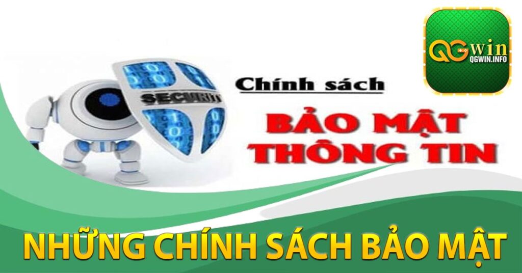 Những chính sách bảo mật tại nhà cái Qgwin