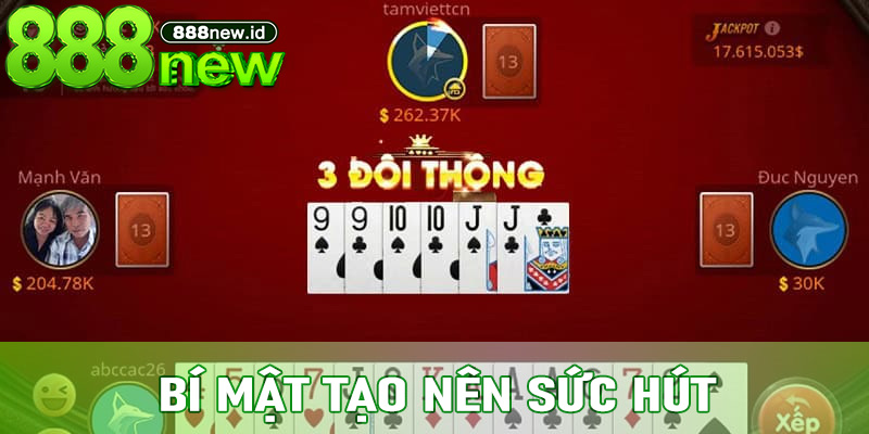 Bí mật tạo nên sức hút của Bài Tiến Lên Miền Nam trên 888new